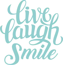 Live Laugh Smile